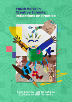 Youth Voice in Creative Schools: Reflections on Practice File